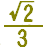 sqrt(2) over 3